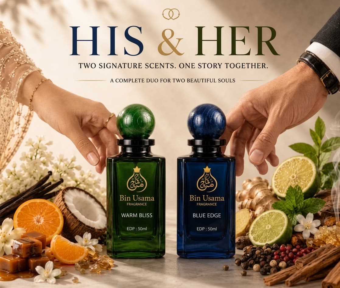 Warm Bliss for Her + Blue Edge for Him